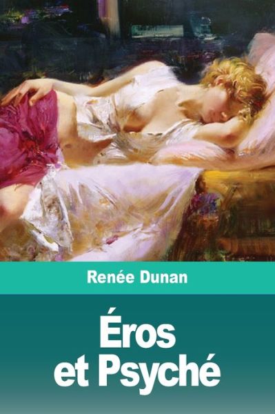 Cover for Renee Dunan · Eros et Psyche (Paperback Book) (2019)