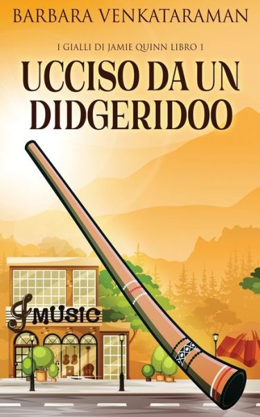 Cover for Barbara Venkataraman · Ucciso Da Un Didgeridoo (Paperback Book) (2022)