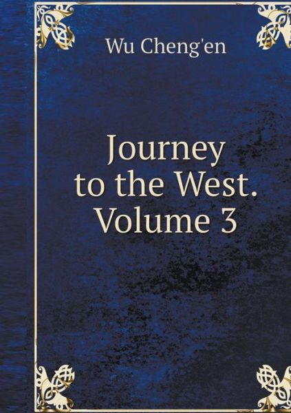 Cover for Wu Cheng'en · Journey to the West. Volume 3 (Paperback Book) (2018)