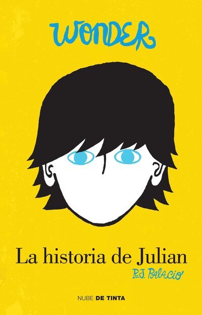 Cover for R. J. Palacio · La historia de Julian (Book) [Primera edición en México. edition] (2015)