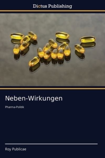 Cover for Publicae · Neben-Wirkungen (Book) (2020)
