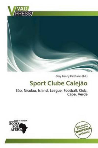 Cover for Ozzy Ronny Parthalan · Sport Clube Calej O (Pocketbok) (2012)