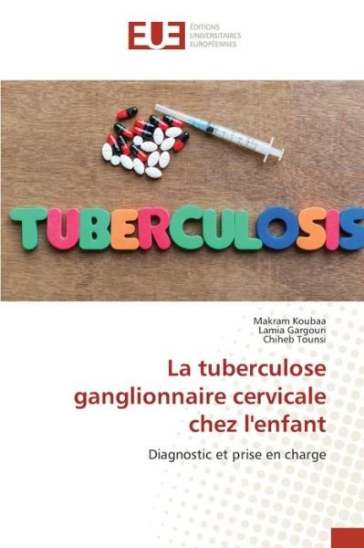 Cover for Koubaa · La tuberculose ganglionnaire cer (Book) (2020)