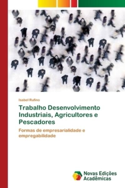 Cover for Rufino · Trabalho Desenvolvimento Industr (Bok) (2018)