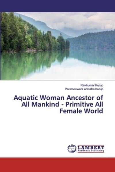 Cover for Kurup · Aquatic Woman Ancestor of All Man (Bog) (2019)