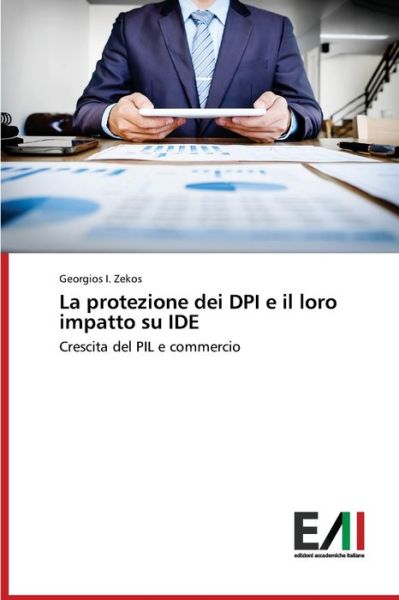 Cover for Georgios I. Zekos · La protezione dei DPI e il loro impatto su IDE (Paperback Book) (2021)