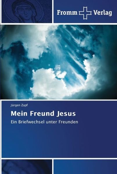 Cover for Zapf · Mein Freund Jesus (Buch) (2018)