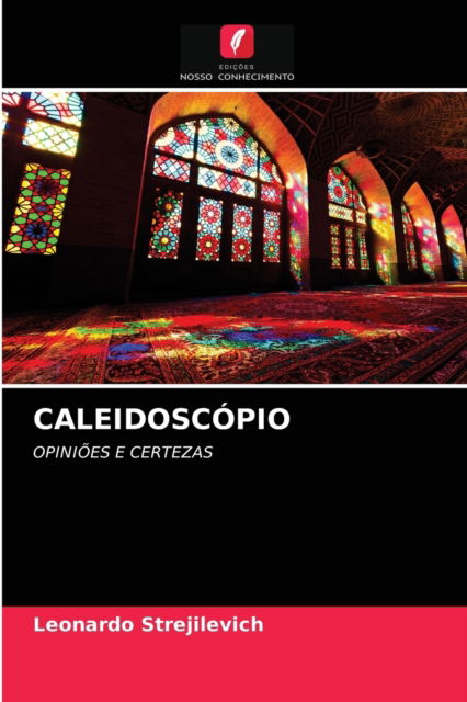 Cover for Leonardo Strejilevich · Caleidoscopio (Paperback Book) (2021)