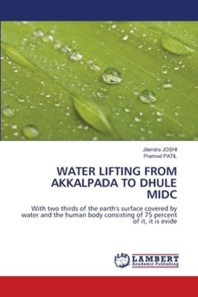 Cover for Jitendra Joshi · Water Lifting from Akkalpada to Dhule MIDC (Paperback Book) (2021)