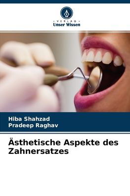 Cover for Hiba Shahzad · AEsthetische Aspekte des Zahnersatzes (Pocketbok) (2021)