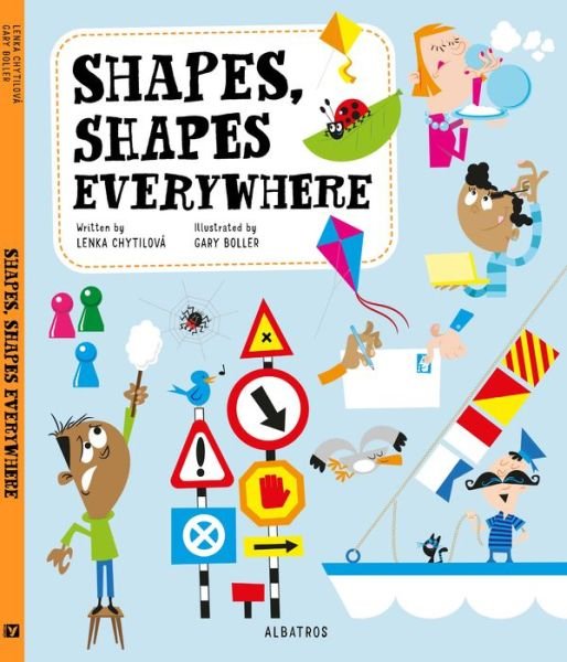Cover for Lenka Chytilova · Shapes, Shapes Everywhere - Look Around and Learn (Hardcover bog) (2023)