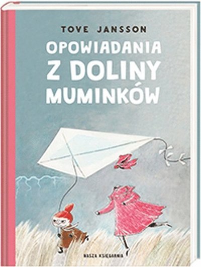 Cover for Tove Jansson · Opowiadania z Doliny Muminków (Indbundet Bog) (2020)
