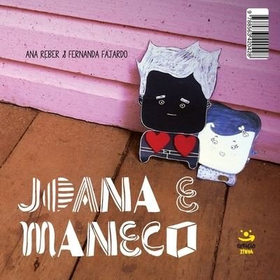 Maneco E Joana (Joana E Maneco) - Ana - Livros - JARDIM DOS LIVROS (GERACAO) - 9788563420428 - 3 de agosto de 2020