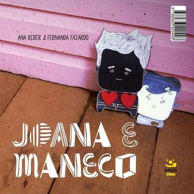 Maneco E Joana (Joana E Maneco) - Ana - Books - JARDIM DOS LIVROS (GERACAO) - 9788563420428 - August 3, 2020