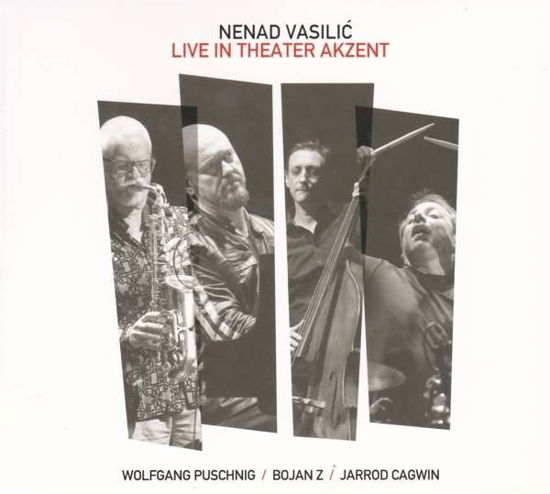 Cover for Vasilic Nenad Feat. Wolfgang Puschnig And Bojan Z And Jarrod Cagwin · Live In Theater Akzent (LP) (2018)