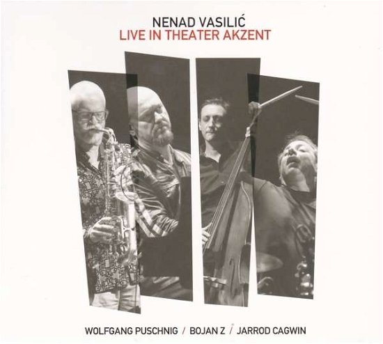 Vasilic Nenad Feat. Wolfgang Puschnig And Bojan Z And Jarrod Cagwin · Live In Theater Akzent (LP) (2018)
