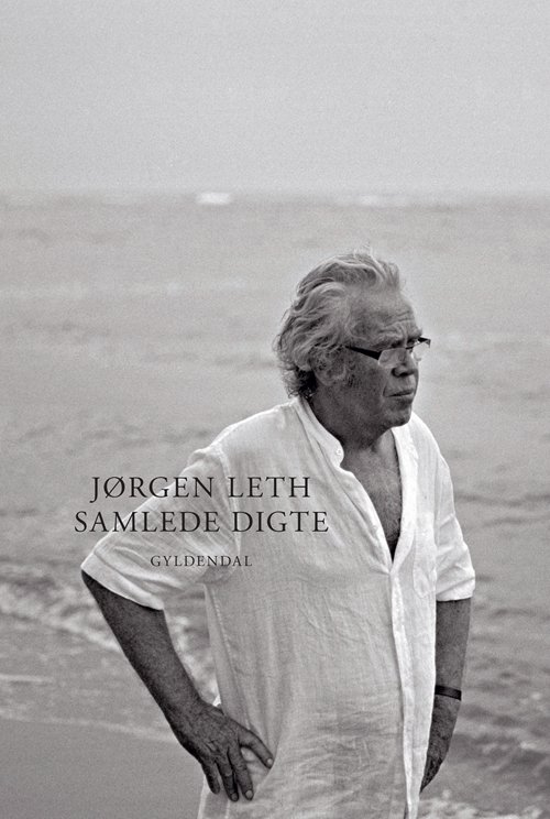 Cover for Jørgen Leth · Samlede digte (Bound Book) [2nd edition] [Indbundet] (2012)