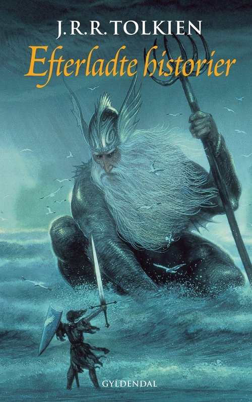 Cover for J.R.R. Tolkien · Efterladte historier (Gebundenes Buch) [2. Ausgabe] [Hardback] (2012)