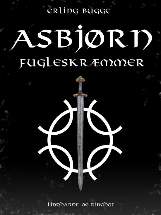 Cover for Erling Bugge · Asbjørn: Asbjørn Fugleskræmmer (Sewn Spine Book) [1st edition] (2018)