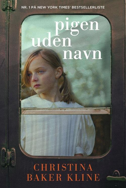 Cover for Christina Baker Kline · Pigen uden navn (Innbunden bok) [1. utgave] (2016)