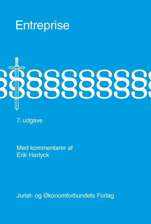 Cover for Erik Hørlyck · Entreprise (Bound Book) [7th edition] [Indbundet] (2014)