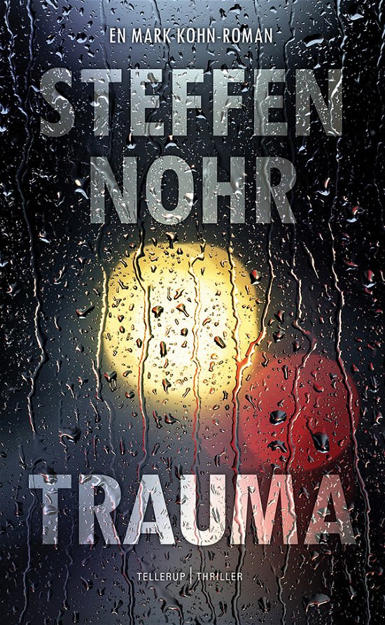 Cover for Steffen Nohr · Trauma (Innbunden bok) [1. utgave] (2021)