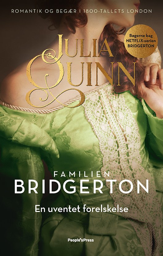 Cover for Julia Quinn · Bridgerton: Bridgerton. En uventet forelskelse (Sewn Spine Book) [1. Painos] (2020)