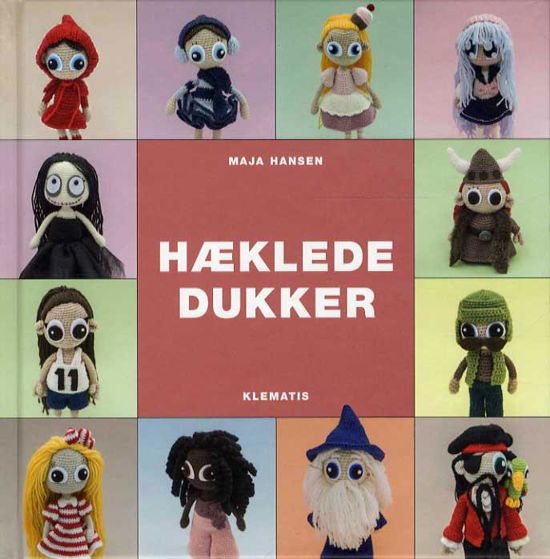 Cover for Maja Hansen · Hæklede dukker (Innbunden bok) [1. utgave] (2015)