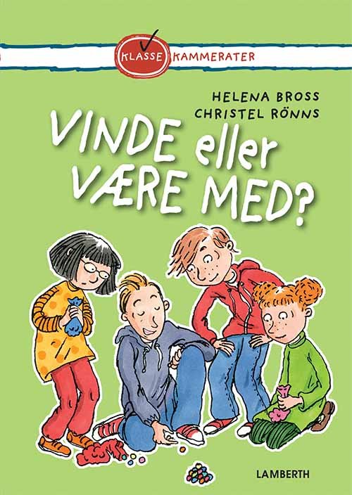 Cover for Helena Bross · Klassekammerater: Vinde eller være med? (Bound Book) [1e uitgave] (2020)