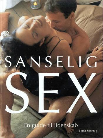 Cover for Linda Sonntag · Sanselig sex (Bound Book) [1st edition] [Indbundet] (2002)