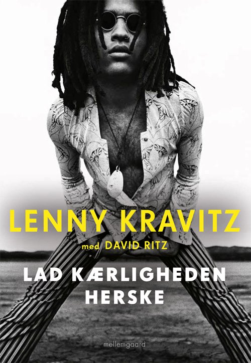 Cover for Lenny Kravitz med David Ritz · Lad kærligheden sejre (Sewn Spine Book) [1st edition] (2021)