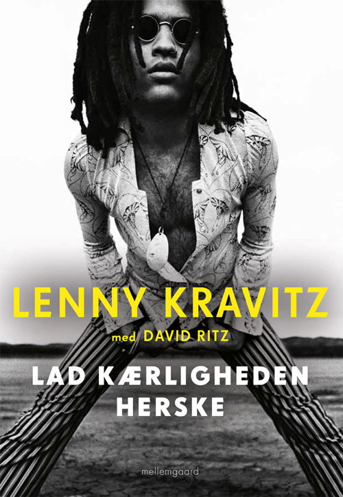 Cover for Lenny Kravitz med David Ritz · Lad kærligheden sejre (Taschenbuch) [1. Ausgabe] (2021)