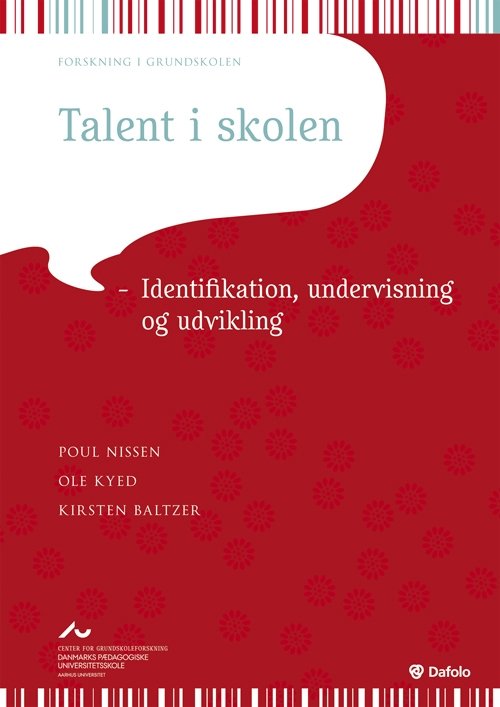 Viden om skolen: Talent i skolen - Poul Nissen, Ole Kyed, Kirsten Baltzer - Books - Dafolo - 9788772815428 - March 10, 2010
