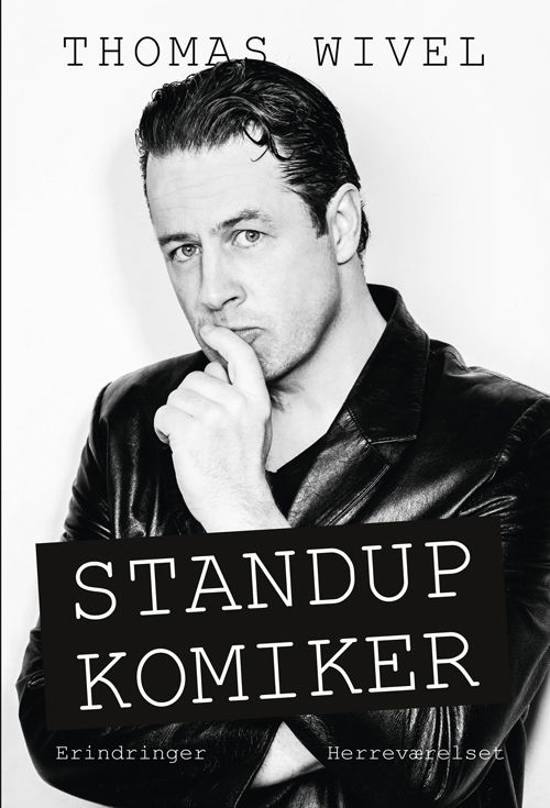 Cover for Thomas Wivel · Standupkomiker (Heftet bok) [1. utgave] (2014)