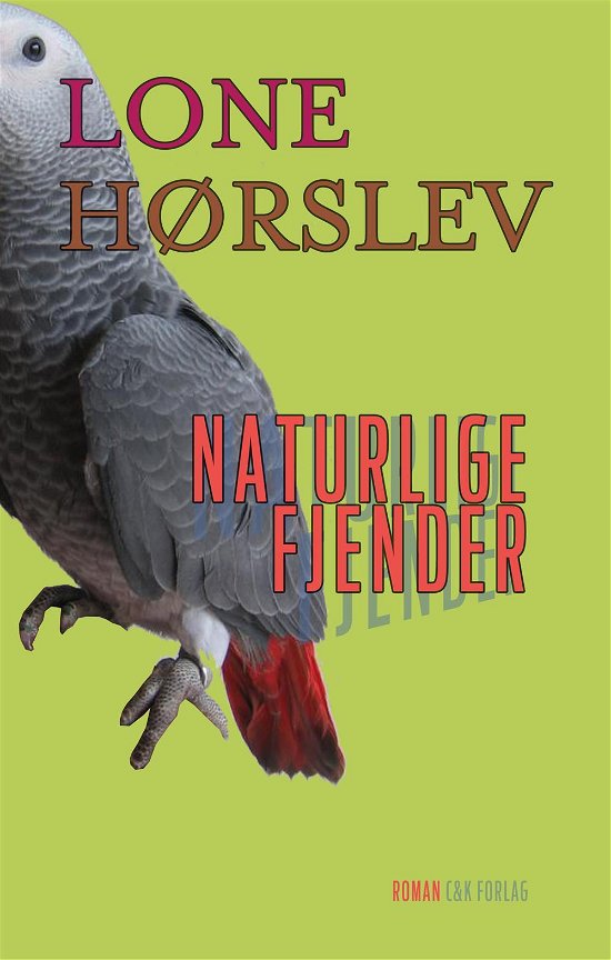 Cover for Lone Hørslev · Naturlige fjender (Taschenbuch) [2. Ausgabe] (2015)