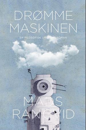 Cover for Mads Rangvid · Drømmemaskinen (Hardcover Book) [1er édition] (2019)