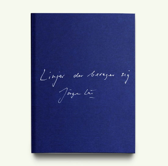 Cover for Jørgen Leth · Linjer der bevæger sig (Bound Book) [1. wydanie] (2024)