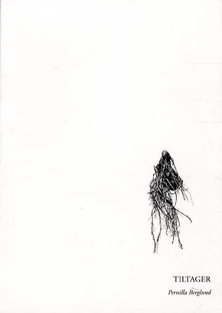 Cover for Pernille Berglund · Tiltager (Sewn Spine Book) [1er édition] (2014)