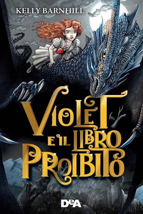Cover for Kelly Barnhill · Violet E Il Libro Proibito (Book)