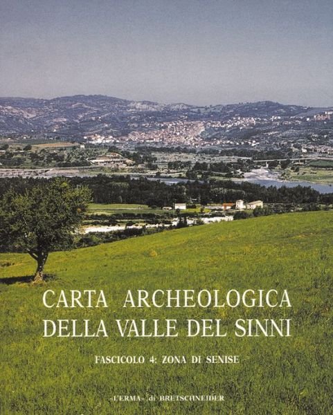 Cover for Lorenzo Quilici · Carta Archeologica Della Valle Del Sinni Vol X Fascicolo 4: Zona Di Senise (Atlante Tematico Di Topografia Antica. Supplementi) (Italian Edition) (Paperback Bog) [Italian edition] (2001)
