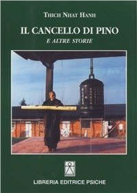 Cover for Nhat Hanh Thich · Il Cancello Di Pino E Altre Storie (Bok)