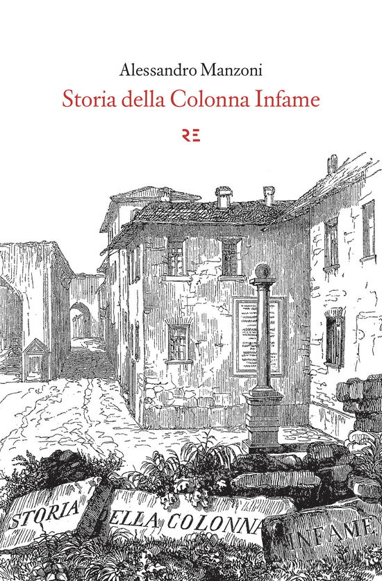 Cover for Alessandro Manzoni · Storia Della Colonna Infame (Book)