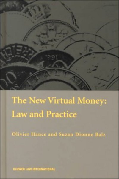 Marius Olivier · The New Virtual Money: Law and Practice: Law and Practice (Hardcover bog) (1999)