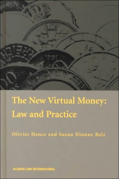 Cover for Marius Olivier · The New Virtual Money: Law and Practice: Law and Practice (Hardcover Book) (1999)