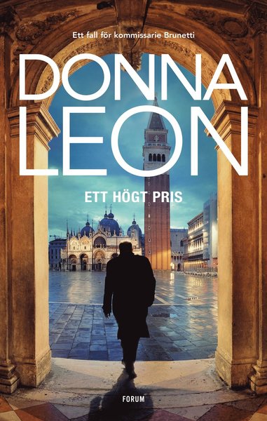 Cover for Donna Leon · Brunetti: Ett högt pris (Innbunden bok) (2019)