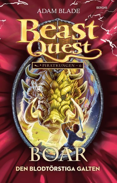 Cover for Adam Blade · Beast Quest: Piratkungen: Boar : den blodtörstiga galten (Indbundet Bog) (2016)