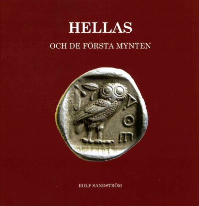 Cover for Rolf Sandström · Hellas och de första mynten (Bound Book) (2019)