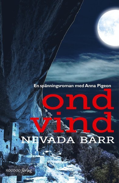Cover for Nevada Barr · Spänningsromaner med Anna Pigeon: Ond vind (Taschenbuch) (2018)