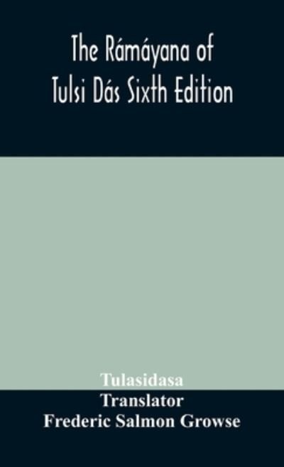 Cover for Tulasidasa · The Ramayana of Tulsi Das Sixth Edition (Hardcover bog) (2020)