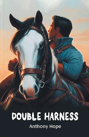 Cover for Anthony Hope · Double Harness (Edition2024) (Paperback Book) (2024)